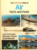 Book cover of The Guinness Book of Air Facts and Feats / The Guinness Book of Aircraft by TAYLOR, John W.R.; TAYLOR, Michael J.H. & MONDEY, David 